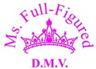 Ms. Full-Figured D.M.V. Pageant